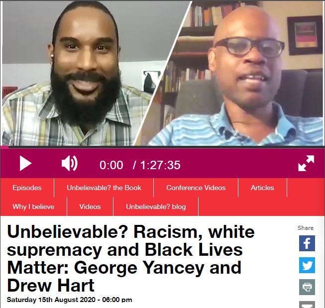 PODCAST: Racism, white supremacy and Black Lives Matter: George Yancey and Drew&nbsp;Hart