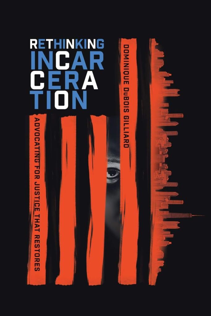 BOOK: Rethinking Incarceration