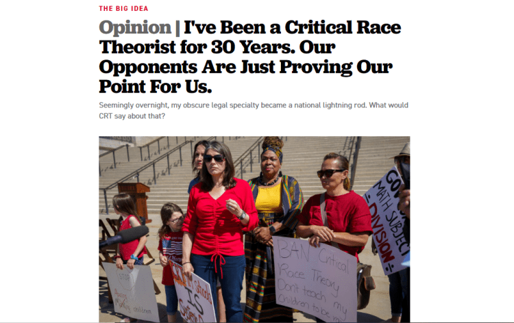 ARTICLE: I’ve Been a Critical Race Theorist for 30 Years. Our Opponents Are Just Proving Our Point For&nbsp;Us