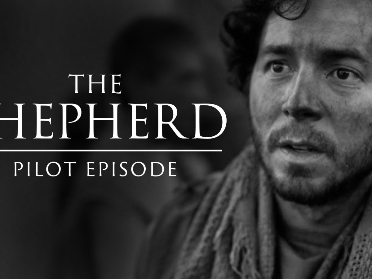 SHOW: The Shepherd (The&nbsp;Chosen)